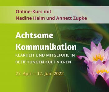 Achtsame Kommunikation und inneres Wachstum mit Nadine Helm und Annett Zupke 2022